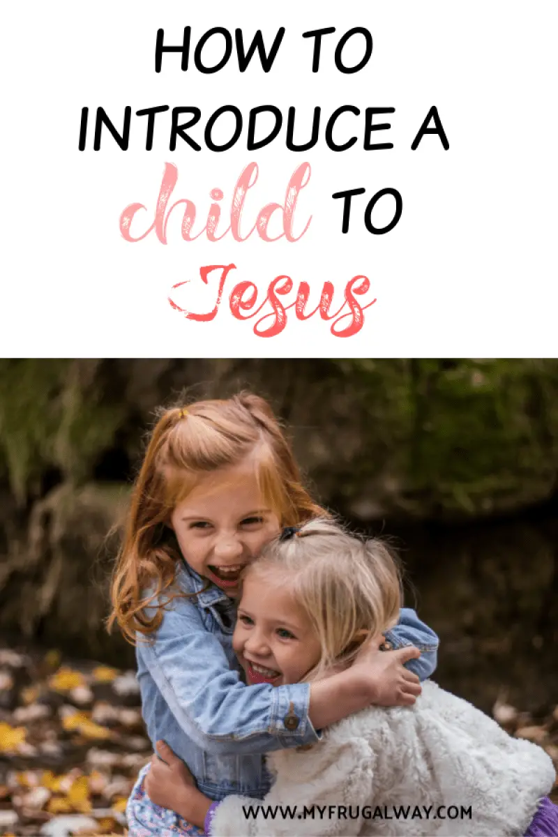 how to introduce jesus to your kids
