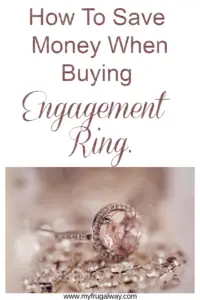 How to save money when buying engagement ring