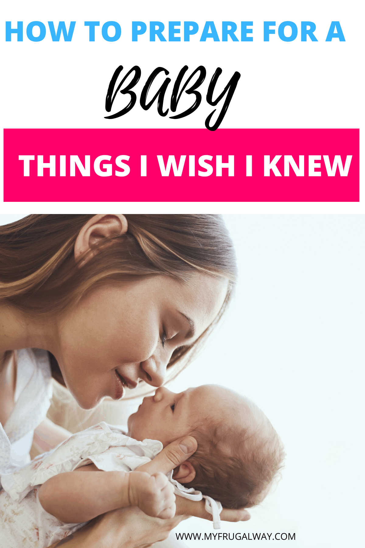 Things i wish i knew before having a baby.Tips for new moms to prepare for a baby . What to expect with a newborn . #parenting #newmom #newborn #momlife #parentingadvise