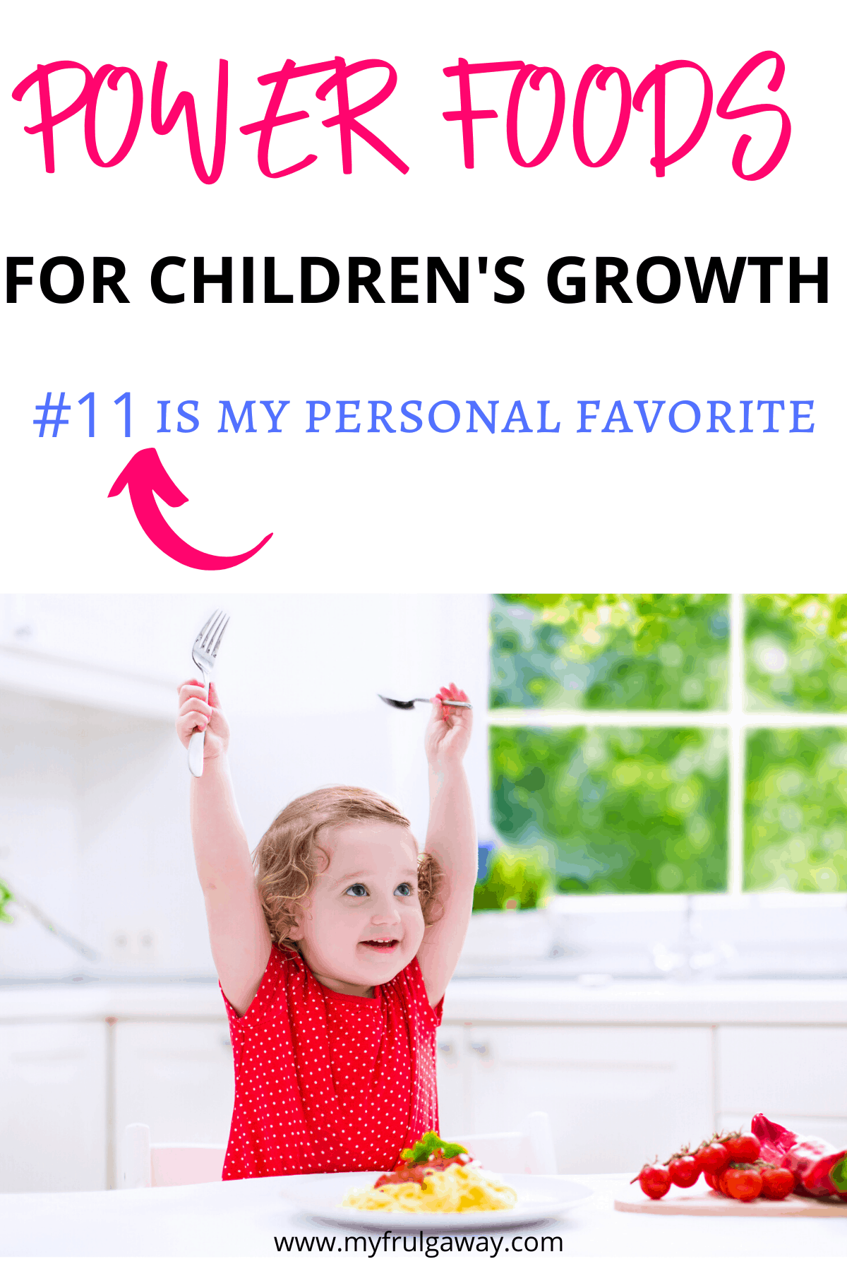 Best food for children's growth and development. As a mom my responsibility is to raise healthy children, and proper nutrition is the key. Here you will find best food for kids even for those picky eaters. 